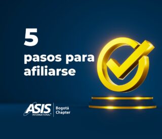 5 Pasos para Afiliarse a ASIS International