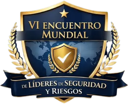 VI Encuentro mundial de Líderes de Seguridad y Riesgos